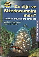 Bergbauer: Co žije ve Středozemním moři?, 2001