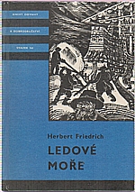 Friedrich: Ledové moře, 1985